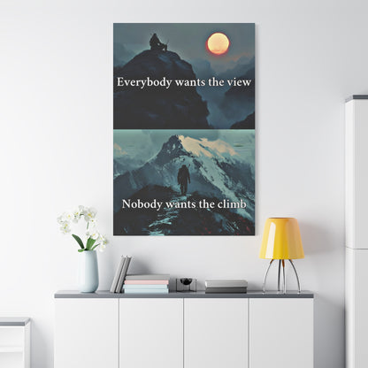 The View Vs The Climb Canvas - Embrace The Grind