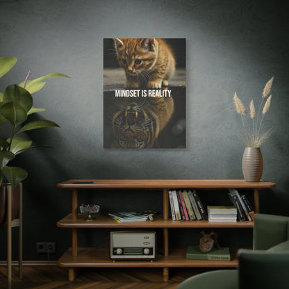 Mindset Is Reality - Kitten to Tiger Canvas