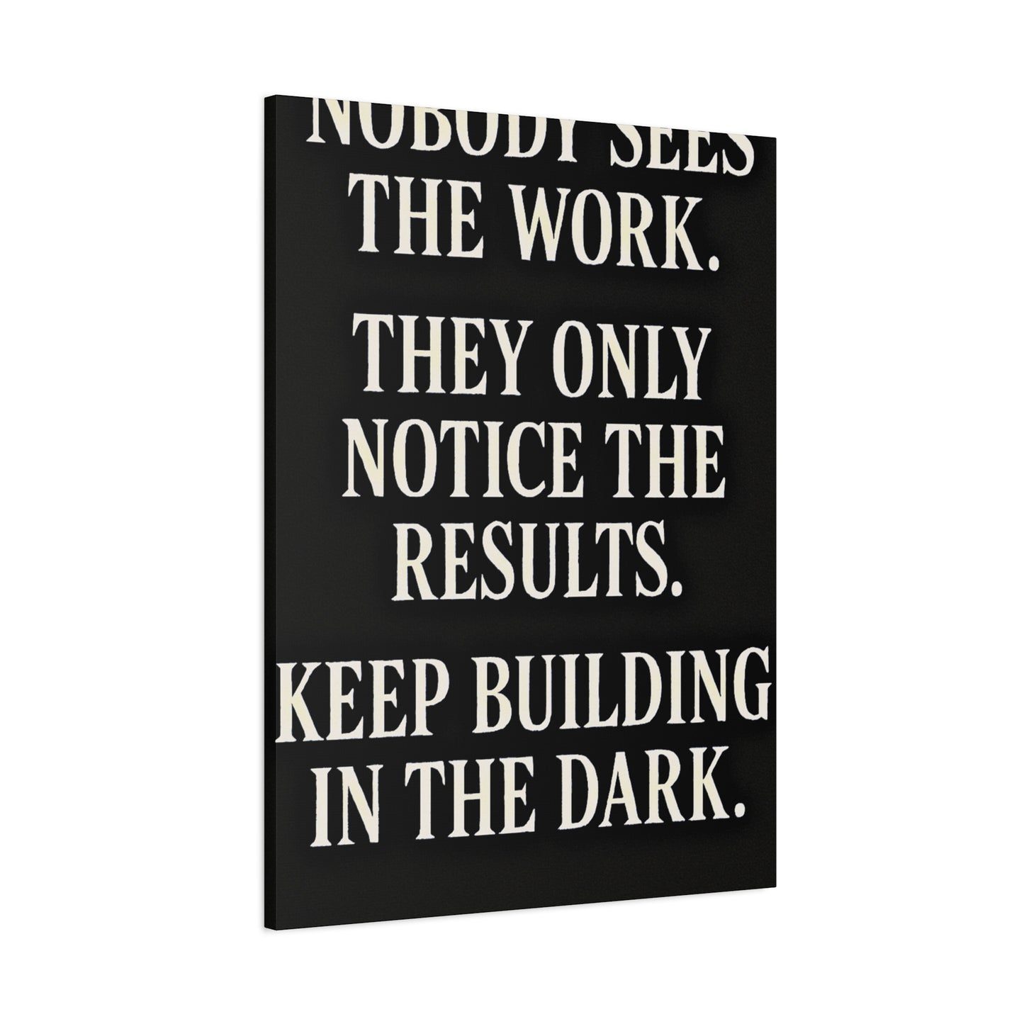 Build In The Dark Canvas - Grit Motivational Canvas