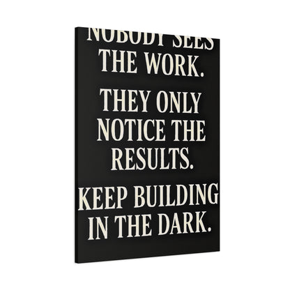 Build In The Dark Canvas - Grit Motivational Canvas