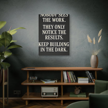 Build In The Dark Canvas - Grit Motivational Canvas